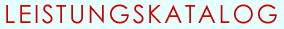 Leistungskatalog